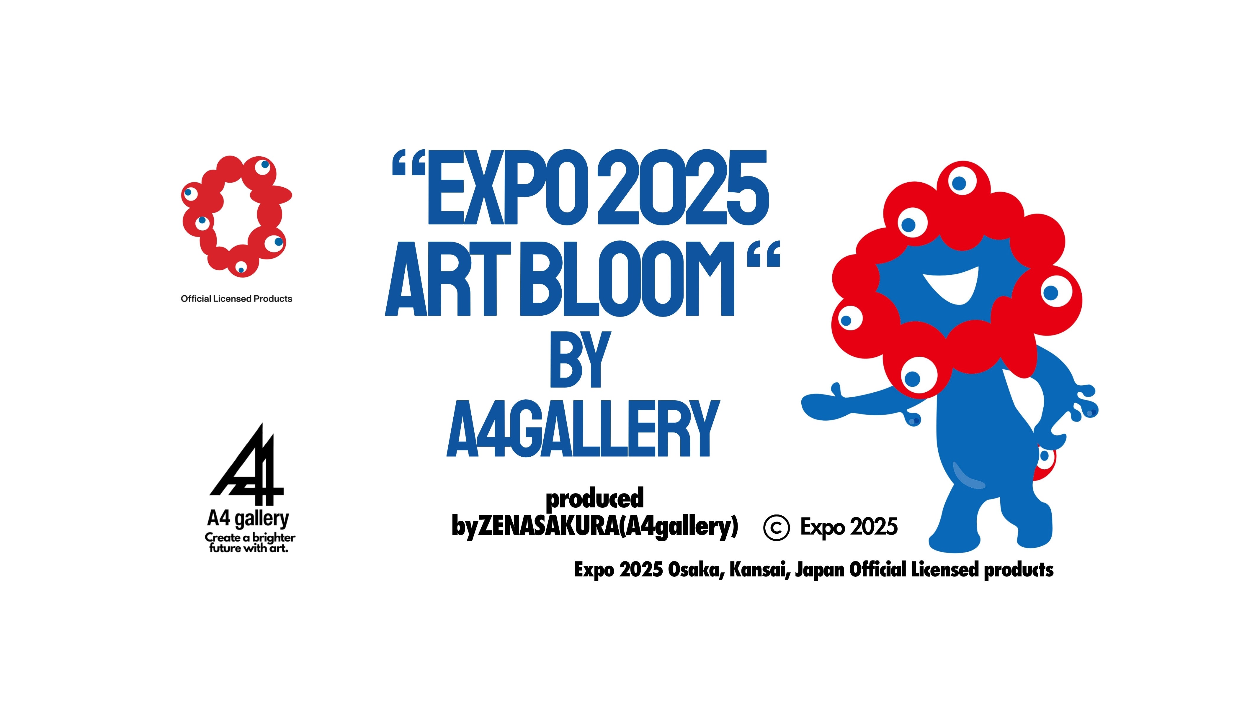 EXPO 2025 ART BLOOM by A4 gallery – A4Tokyo
